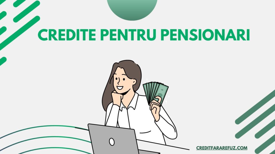 Credite pentru pensionari