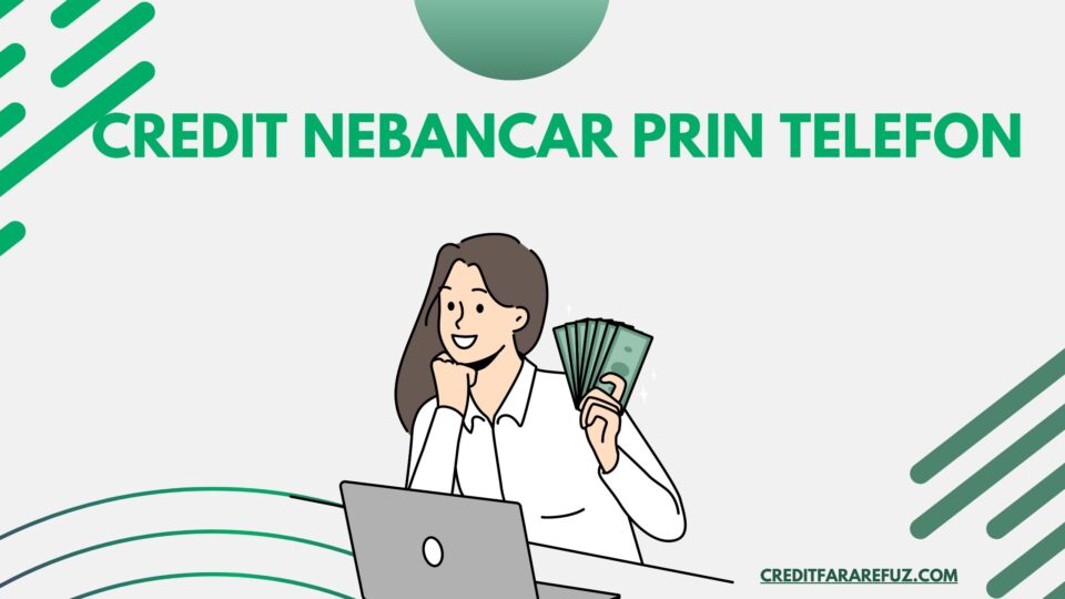 credit nebancar prin telefon