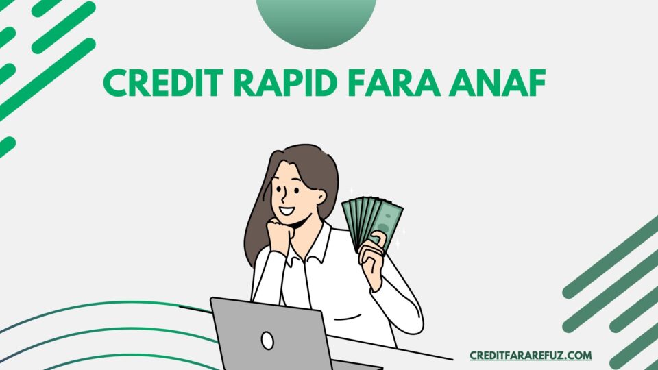 credit rapid fara anaf